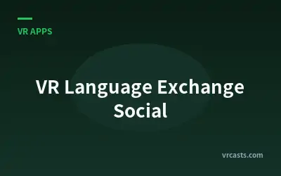 VR Language Exchange Social