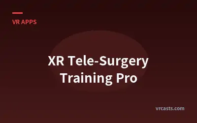 XR Tele-Surgery Training Pro