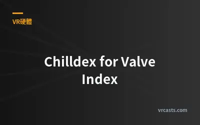 Chilldex for Valve Index