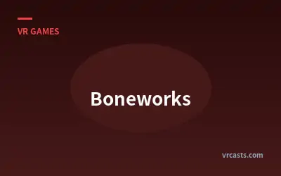 Boneworks