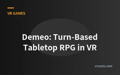 Demeo: Turn-Based Tabletop RPG in VR
