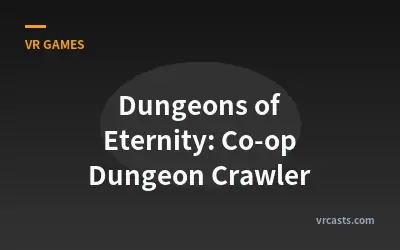 Dungeons of Eternity: Co-op Dungeon Crawler