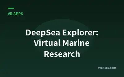 DeepSea Explorer: Virtual Marine Research
