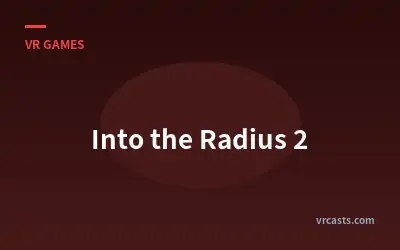 Into the Radius 2