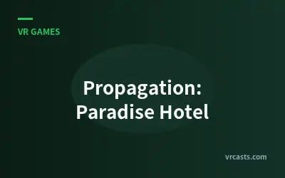 Propagation: Paradise Hotel