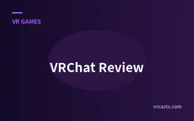 VRChat Review