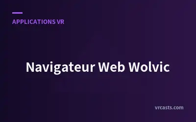 Navigateur Web Wolvic
