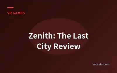 Zenith: The Last City Review