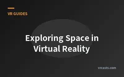 Exploring Space in Virtual Reality