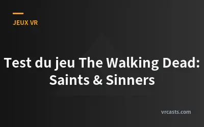Test du jeu The Walking Dead: Saints & Sinners
