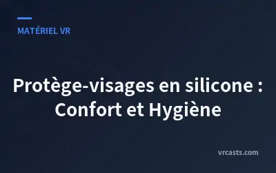 Protège-visages en silicone : Confort et Hygiène