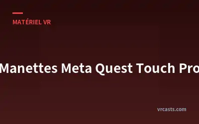 Manettes Meta Quest Touch Pro