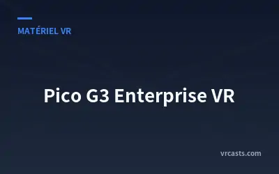 Pico G3 Enterprise VR