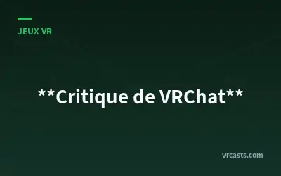 Critique de VRChat