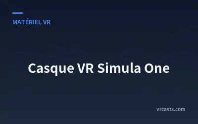 Casque VR Simula One