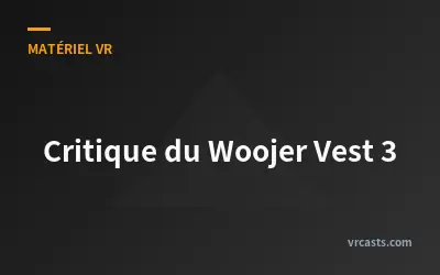 Critique du Woojer Vest 3