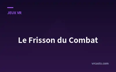 Le Frisson du Combat
