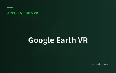 Google Earth VR