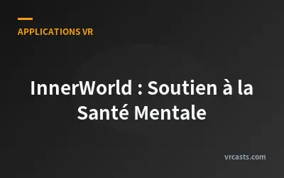 InnerWorld : Soutien à la Santé Mentale
