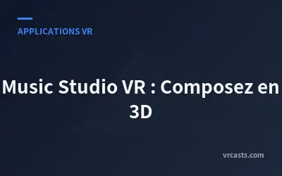 Music Studio VR : Composez en 3D