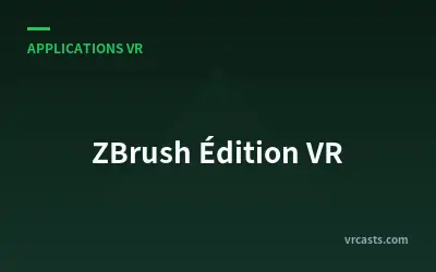 ZBrush Édition VR