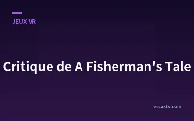 Critique de A Fisherman's Tale
