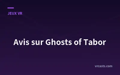 Avis sur Ghosts of Tabor