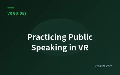 Practicing Public Speaking in VR