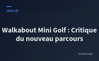 Walkabout Mini Golf : Critique du nouveau parcours