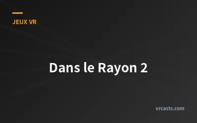 Dans le Rayon 2