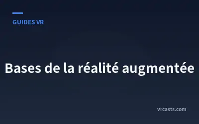 Bases de la réalité augmentée