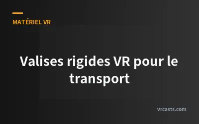 Valises rigides VR pour le transport