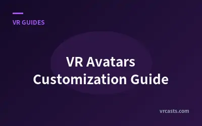 VR Avatars Customization Guide