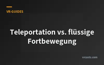 Teleportation vs. flüssige Fortbewegung