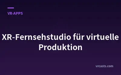 XR-Fernsehstudio für virtuelle Produktion
