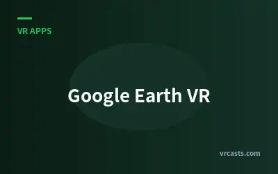 Google Earth VR