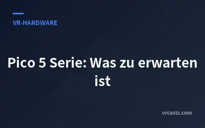 Pico 5 Serie: Was zu erwarten ist