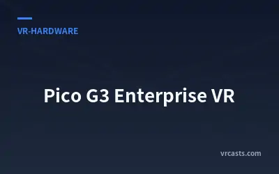 Pico G3 Enterprise VR