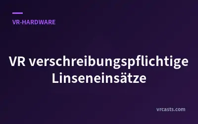 VR verschreibungspflichtige Linseneinsätze