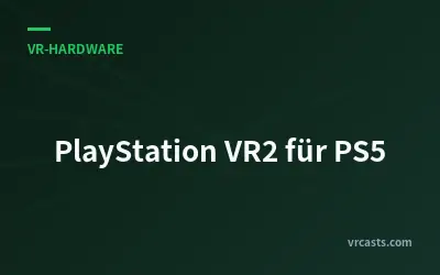 PlayStation VR2 für PS5