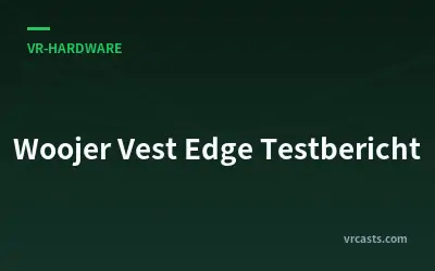 Woojer Vest Edge Testbericht
