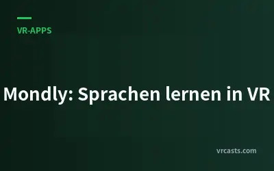 Mondly: Sprachen lernen in VR