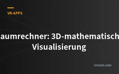Raumrechner: 3D-mathematische Visualisierung