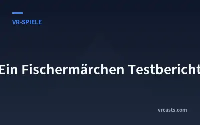 Ein Fischermärchen Testbericht