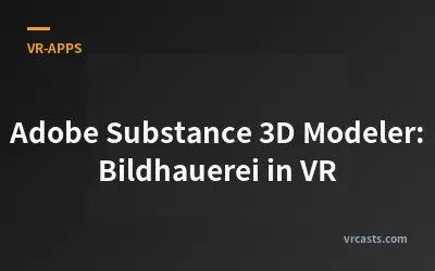 Adobe Substance 3D Modeler: Bildhauerei in VR