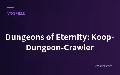 Dungeons of Eternity: Koop-Dungeon-Crawler