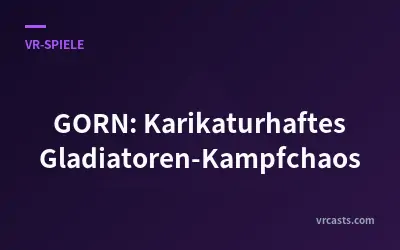 GORN: Karikaturhaftes Gladiatoren-Kampfchaos