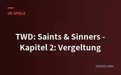 TWD: Saints & Sinners - Kapitel 2: Vergeltung