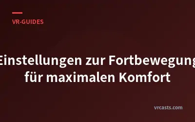 Einstellungen zur Fortbewegung für maximalen Komfort