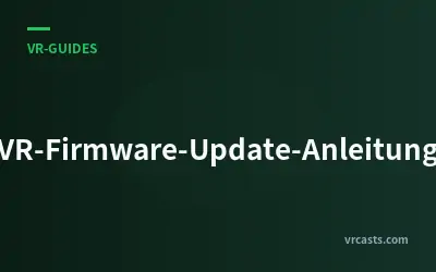 VR-Firmware-Update-Anleitung